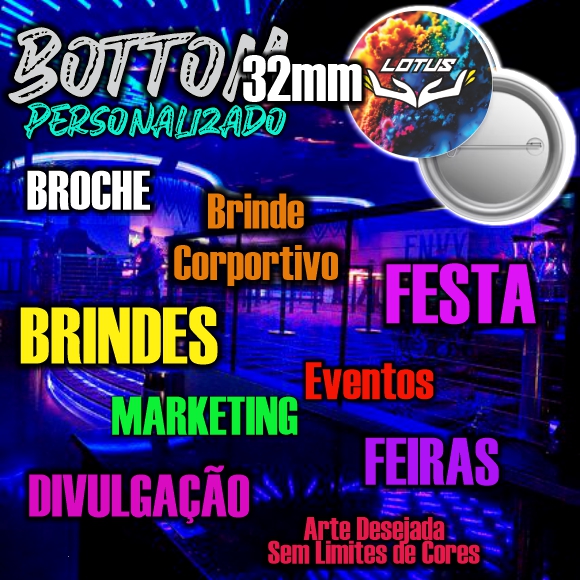 Bottons tamanho 32mm Personalizados