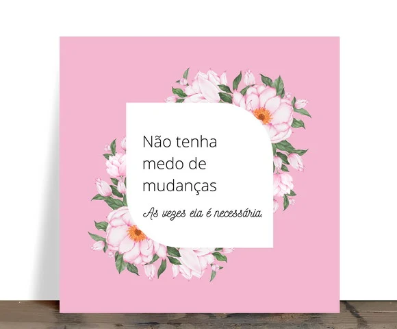 Azulejo Decorativo Motivacional "mudanças" Floral 15x15