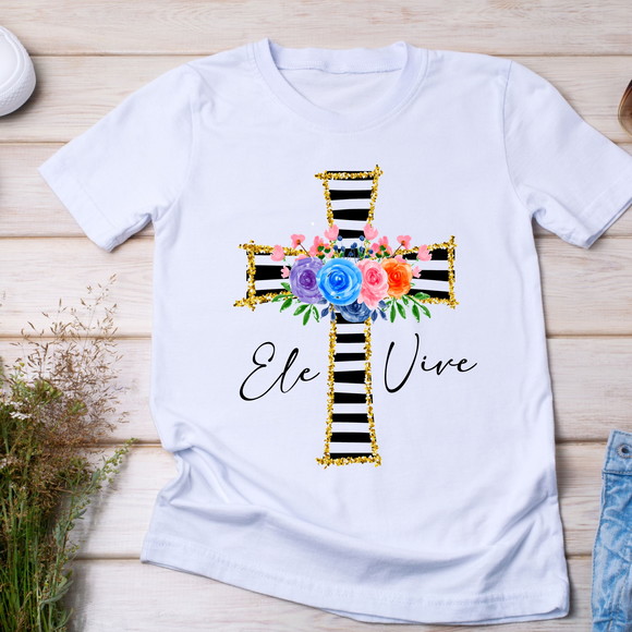 Camiseta Religiosa Cruz Floral Ele Vive - foto 1
