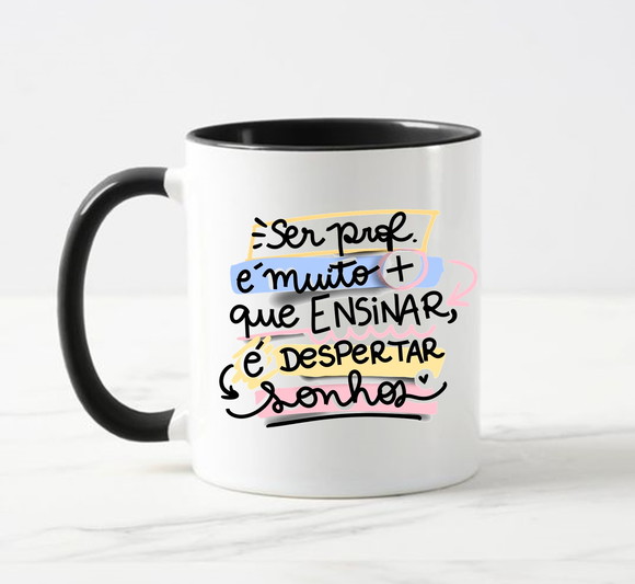 Caneca Professores Ser Profe É Muito Mais Que Ensinar - foto 1