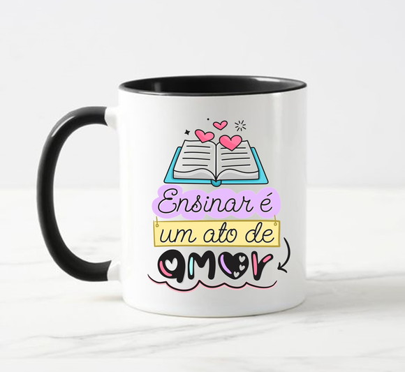 Caneca Professores Ensinar É Um Ato de Amor - foto 1