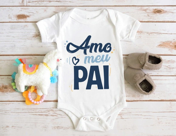 Body Infantil Amo Meu Pai - foto 1