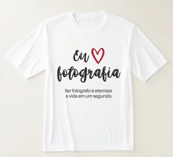 Camiseta Eu Amo Fotografia Ser Fotógrafo É Eternizar a Vida - foto 1