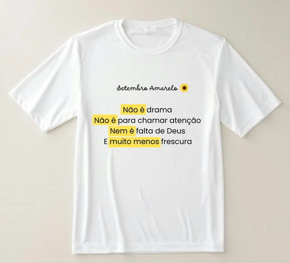 Camiseta Setembro Amarelo Não É Drama - foto 1