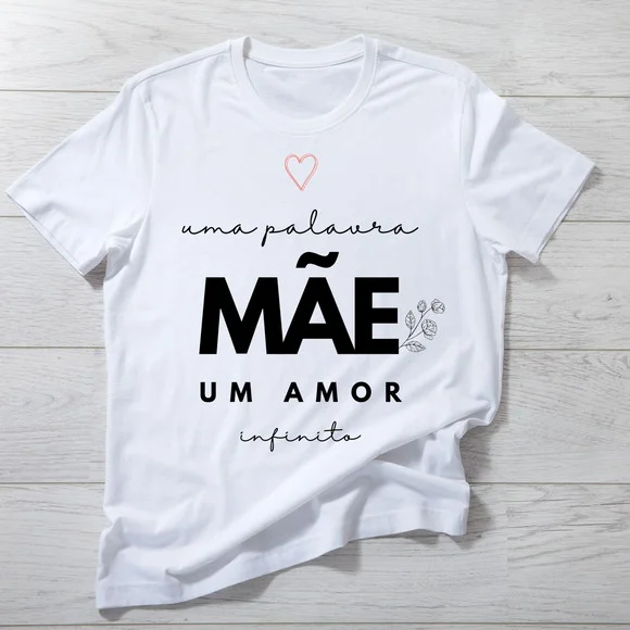 Camiseta Mãe, Um Amor Infinito - Presente Delicado - foto 1