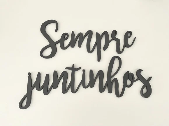 Letreiro Decorativo para Ambientes - Sempre Juntinhos - foto 1